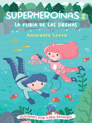 cover image of La furia de las sirenas (Superheroínas 2)